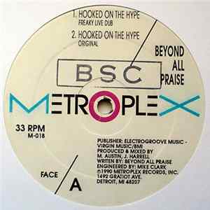 Beyond All Praise - Hooked On The Hype flac