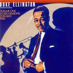 Duke Ellington - The Private Collection: Volume 1, Studio Sessions, Chicago 1956 flac