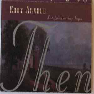 Eddy Arnold - Last Of The Love Song Singers: Then & Now flac