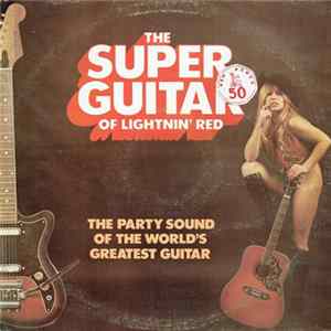 Lightnin' Red - The Super Guitar Of Lightnin' Red flac
