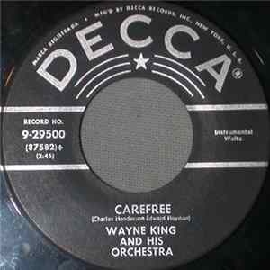 Wayne King And His Orchestra - Carefree / Blue Hours flac