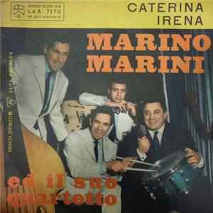 Marino Marini Ed Il Suo Quartetto - Caterina / Irena flac