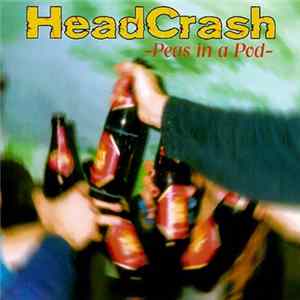 Headcrash - Peas In A Pod flac