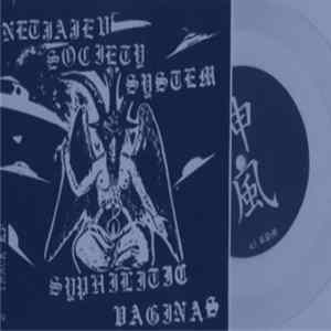 Netjajev Society System / Syphilitic Vaginas - Split flac