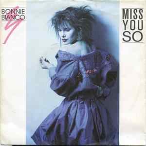 Bonnie Bianco - Miss You So flac