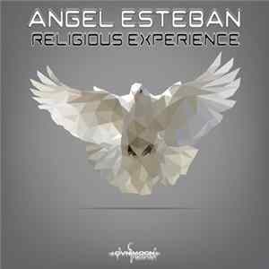 Angel Esteban - Religious Experience flac