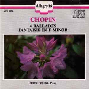 Chopin, Peter Frankl - 4 Ballades / Fantaisie In F Minor flac