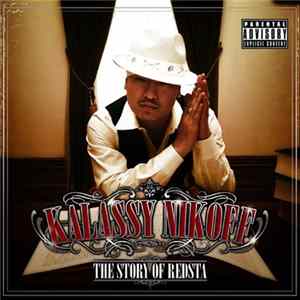 Kalassy Nikoff - The Story Of Redsta -Kalassy Nikoff flac