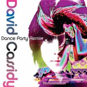 David Cassidy - Dance Party Remix flac