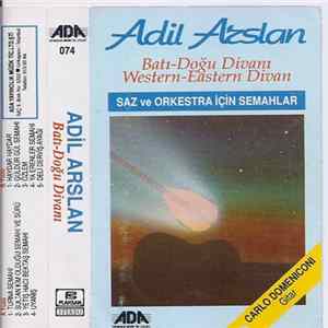 Adil Arslan, Carlo Domeniconi - Batı-Doğu Divanı / Western-Eastern Divan flac