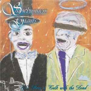 Showbusiness Giants - Let's Have A Talk With The Dead flac