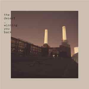 The Desert - Winning You Back flac