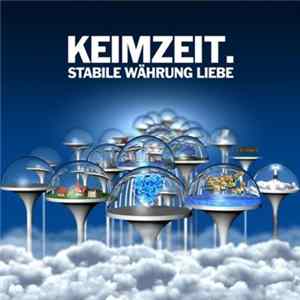Keimzeit - Stabile Währung Liebe flac