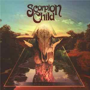 Scorpion Child - Acid Roulette flac