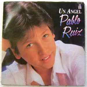 Pablo Ruiz - Un Angel flac