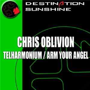 Chris Oblivion - Telharmonium / Arm Your Angel flac
