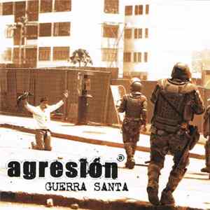 Agresión - Guerra Santa flac