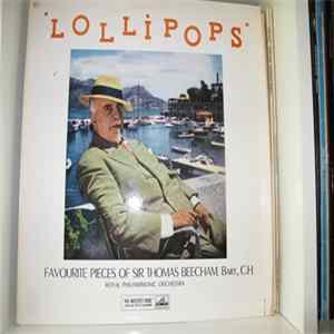 Sir Thomas Beecham, Bart., C.H., Royal Philharmonic Orchestra - 'Lollipops' flac