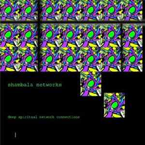 Shambala Networks - Deep Spiritual Network Connections flac