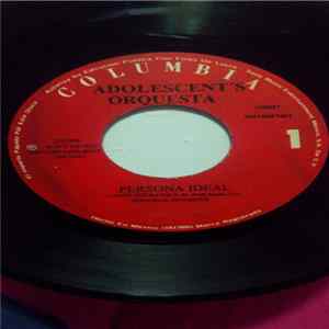 Adolecent's Orquesta - Persona ideal / Mi error flac