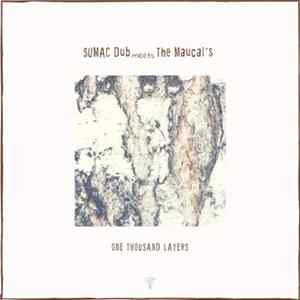 Sumac Dub Meets The Maucal's - One Thousand Layers flac