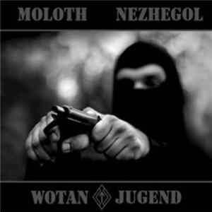 Moloth / Nezhegol - Wotanjugend flac