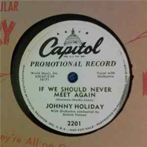 Johnny Holiday - Over Somebody Else's Shoulder / If We Should Never Meet Again flac