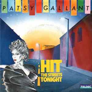 Patsy Gallant - Hit The Streets Tonight flac