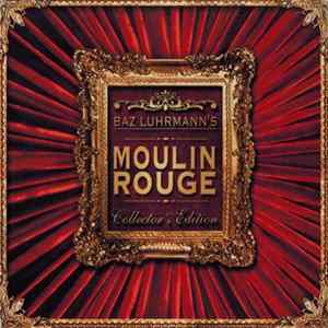 Various - Baz Luhrmann's Moulin Rouge (Collector's Edition) flac