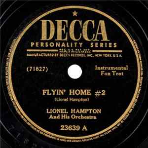 Lionel Hampton And His Orchestra - Flyin' Home #2 / Punch And Judy flac