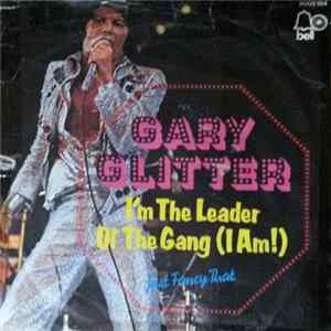 Gary Glitter - I'm The Leader Of The Gang (I Am!) flac