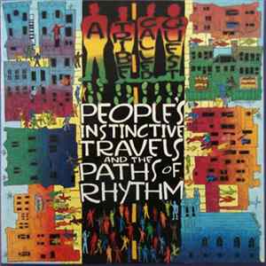 A Tribe Called Quest - People's Instinctive Travels And The Paths Of Rhythm flac
