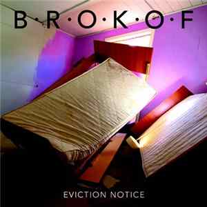 Brokof - Eviction Notice flac
