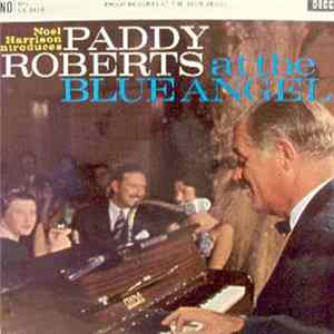 Paddy Roberts - Noel Harrison Introduces Paddy Roberts At The Blue Angel flac