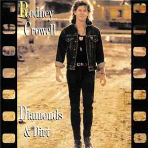 Rodney Crowell - Diamonds & Dirt flac