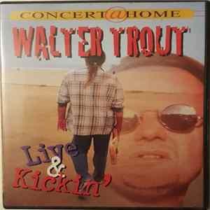 Walter Trout - Live & Kickin' flac