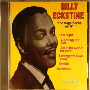 Billy Eckstine - The Magnificent Mr. B flac