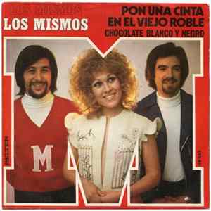 Los Mismos - Pon Una Cinta En El Viejo Roble flac