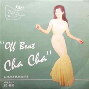 查禮與天鵝樂隊 - Off Beat Cha Cha flac