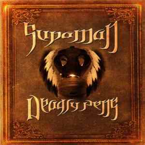 Supaman - Deadly Penz flac