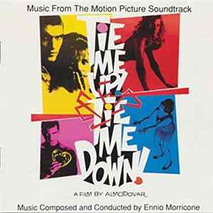Ennio Morricone - アタメ = Tie Me Up! Tie Me Down! (Music From The Motion Picture Soundtrack) flac