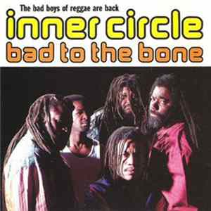 Inner Circle - Bad To The Bone flac