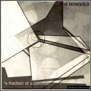 The Mongols - A Fraction Of A Second... flac