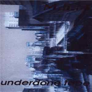 M.D.M. - Underdone Tape flac