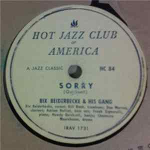 Bix Beiderbecke And His Gang - Sorry / Since My Best Gal Turned Me Down flac