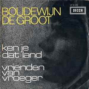 Boudewijn de Groot - Ken Je Dat Land / Vrienden Van Vroeger flac