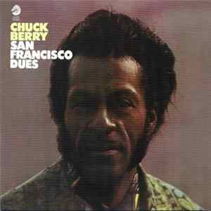 Chuck Berry - San Francisco Dues flac