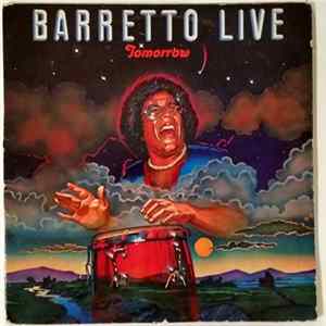 Ray Barretto - Tomorrow: Barretto Live flac