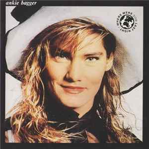 Ankie Bagger - Where Were You Last Night flac