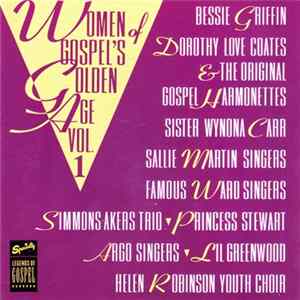 Various - Women Of Gospel's Golden Age, Vol. 1 flac